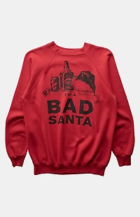 PS VINTAGE '80s I'm a Bad Santa Crew Neck Sweatshirt