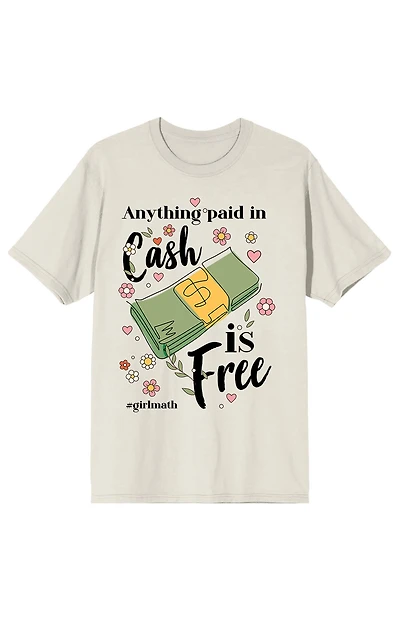 Girl Math Anything Paid Cash Is Free T-Shirt