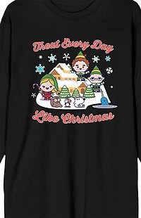 Elf Treat Everyday Like Christmas Long Sleeve T-Shirt