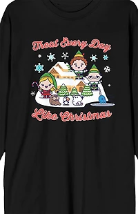 Elf Treat Everyday Like Christmas Long Sleeve T-Shirt