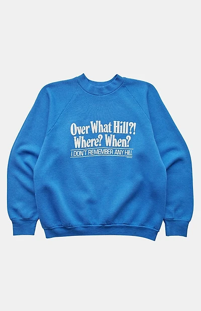 PS VINTAGE '90s Over What Hill? Sweatshirt