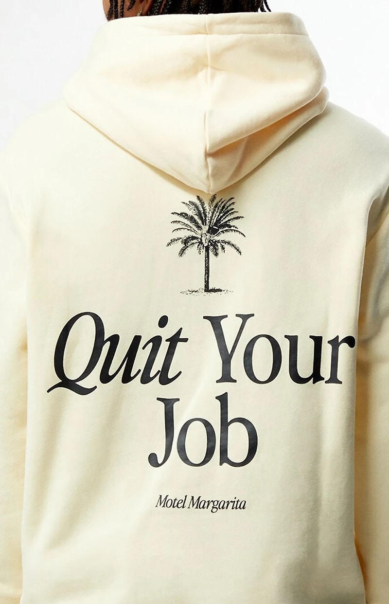 Motel Margarita Quit Your Job Hoodie