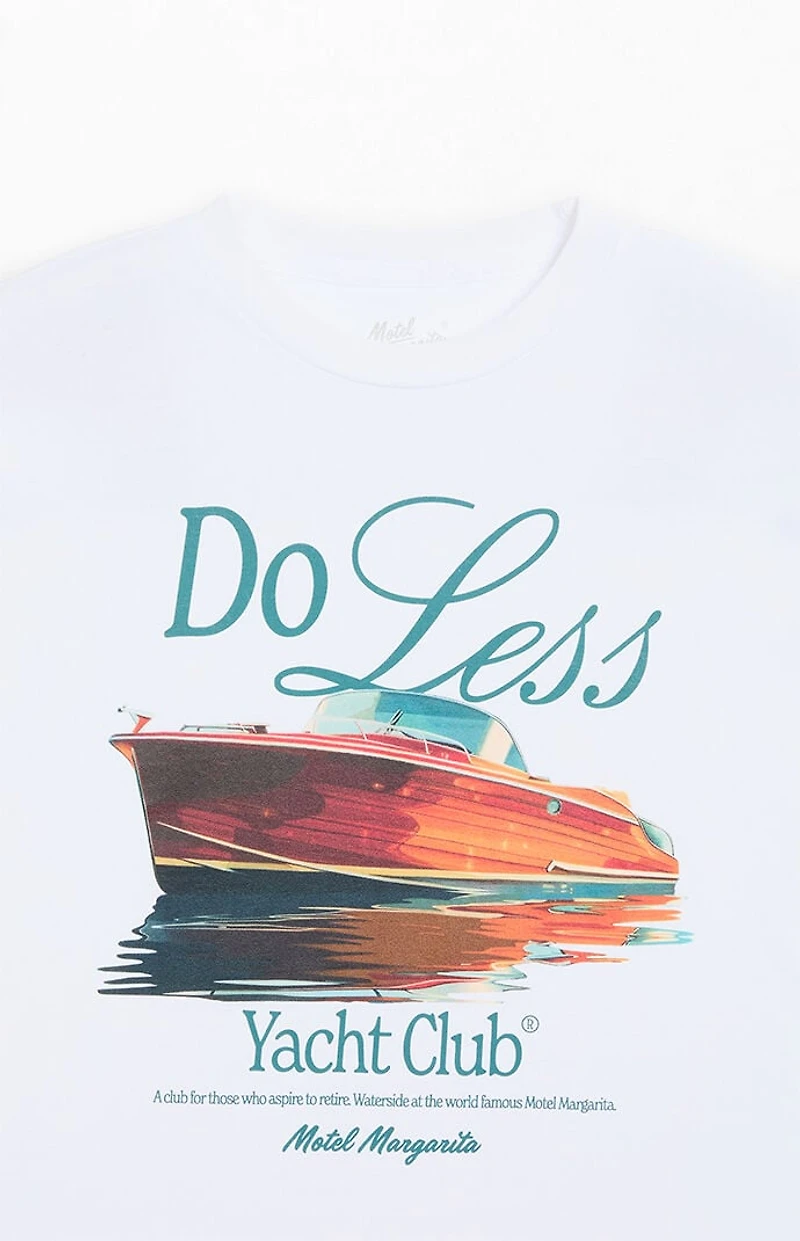 Motel Margarita Riva Do Less Yacht Club T-Shirt