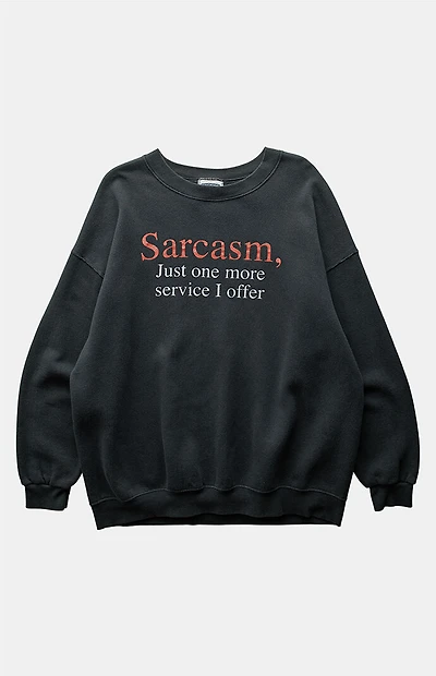 PS VINTAGE 90s Sarcasm Crew Neck Sweatshirt