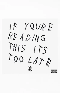 Drake If You're Reading This It's Too Late Vinyl Record