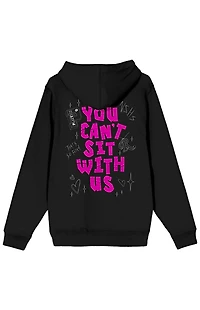 Mean Girls You Can't Sit With Us Zip Up Hoodie