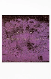 Mazzy Star So Tonight That I Might See Vinyl Record