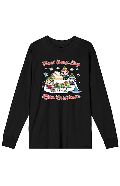Elf Treat Everyday Like Christmas Long Sleeve T-Shirt