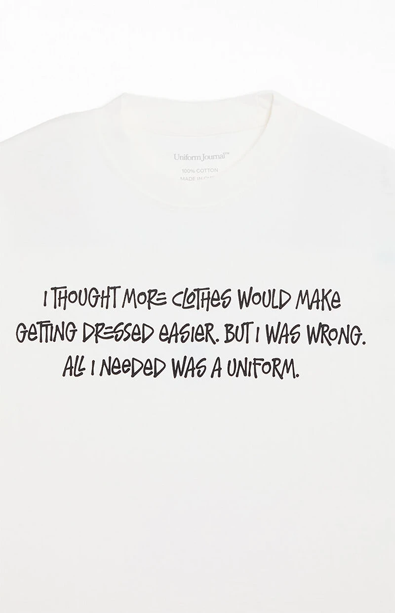 Uniform Journal All I Needed Was A T-Shirt