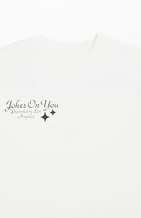 JOKES ON YOU Balloon T-Shirt