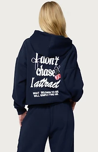 Edikted I Don't Chase Attract Hoodie