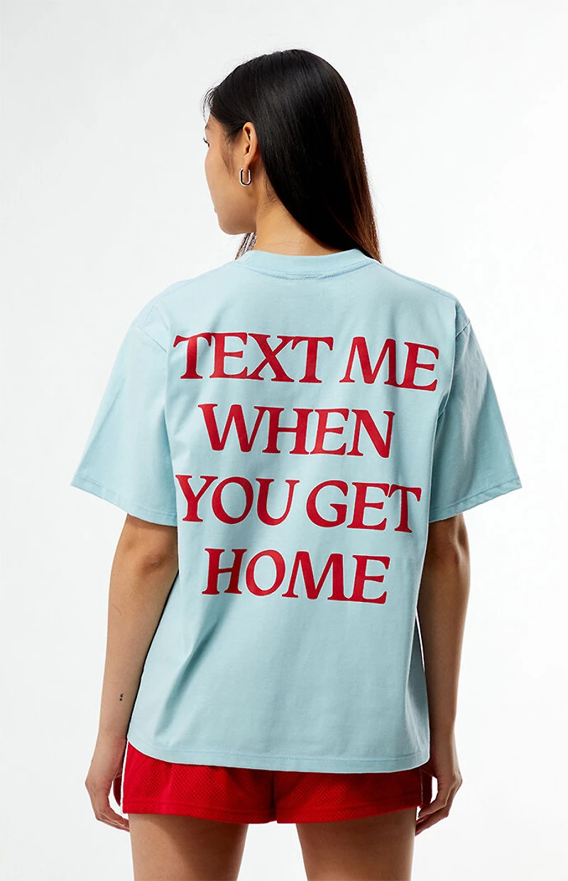 LONELY GHOST Text Me When You Get Home T-Shirt