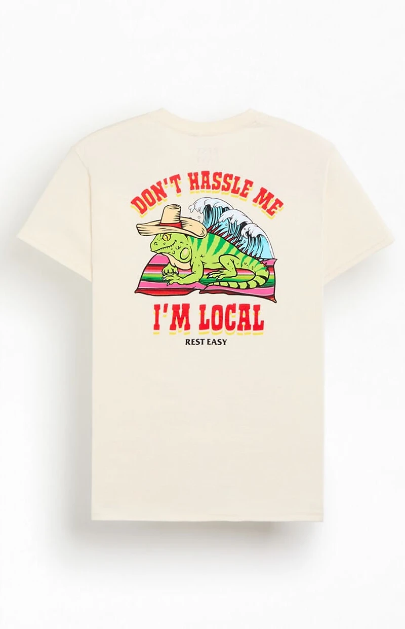 Rest Easy Locals Only T-Shirt
