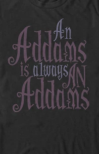 Always An Addams T-Shirt