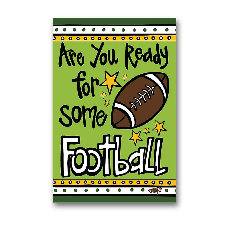 Are You Ready For Football Garden Flag