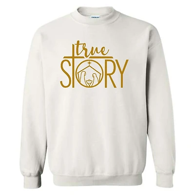 True Story Crewneck Sweatshirt
