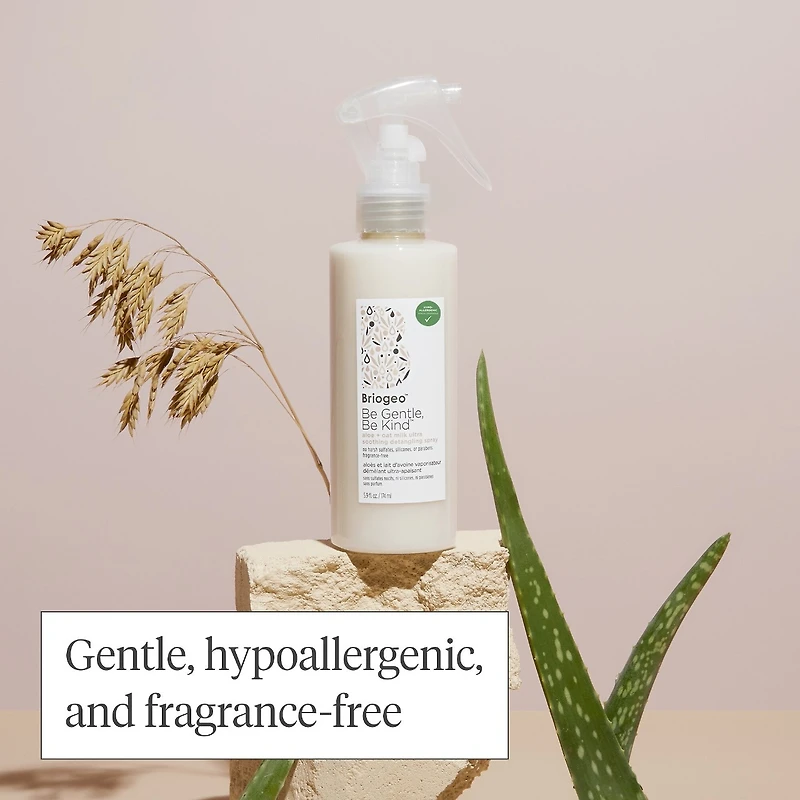 Démêlant non parfumés ultra-apaisant à l’aloès et au lait dʼavoine Be Gentle, Be Kind
