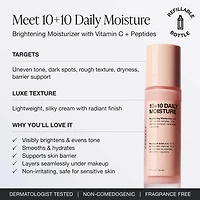 10 + 10 Moisturizer with 10% Vitamin C + 10% Peptide Complex + Ceramides