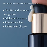 Flower Acid Algae Resurfacing Serum with 11% Lactic Acid + PHA