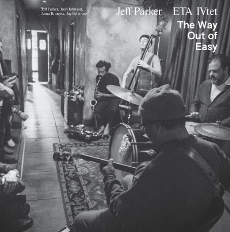 PARKER, JEFF / THE WAY OUT OF EASY