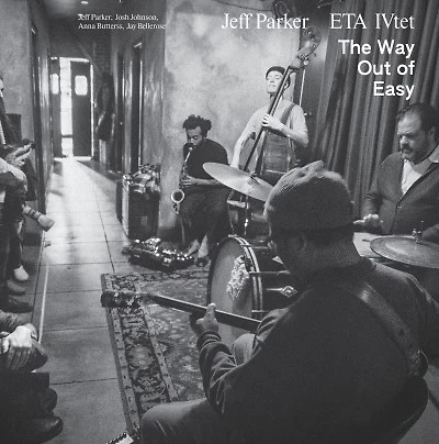 PARKER, JEFF / THE WAY OUT OF EASY