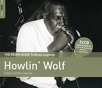Rough Guide to Blues Legends: Howlin' Wolf