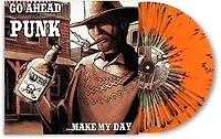Go Ahead Punk...Make My Day