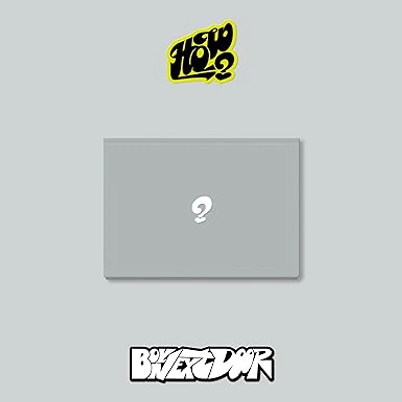 BOY NEXT DOOR, THE / HOW(STICKER VER.)