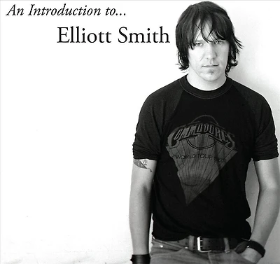 An Introduction To Elliott Smith