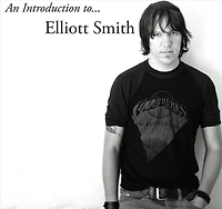 An Introduction To Elliott Smith