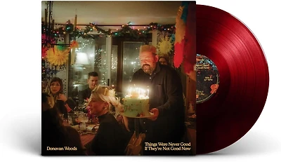 DONOVAN WOODS / THINGS WERE NEVER GOOD IF THEY'RE LP