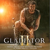 Gladiator II (Music From The Motion Picture)