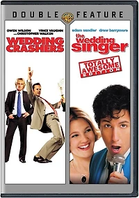 The Wedding Singer / Wedding Crashers