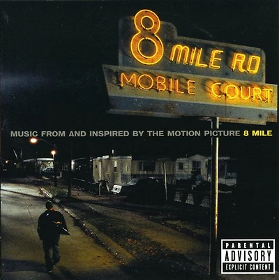 8 Mile (Music From and Inspired by the Motion Picture)