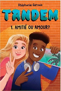 Tandem 01:  amitié ou amour ? - French Text