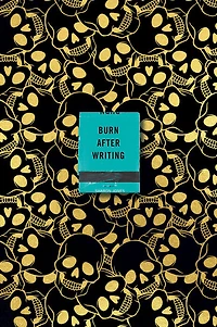 Burn After Writing (Skulls) - English Edition