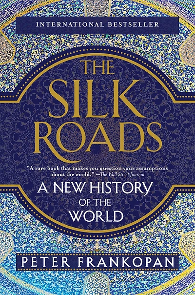 The Silk Roads - Édition anglaise