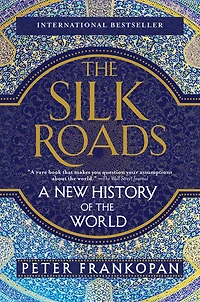 The Silk Roads - Édition anglaise