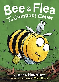 Bee & Flea and the Compost Caper - Édition anglaise