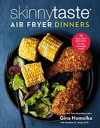 Skinnytaste Air Fryer Dinners - Édition anglaise