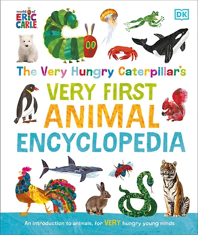 The Very Hungry Caterpillar's Very First Animal Encyclopedia - Édition anglaise