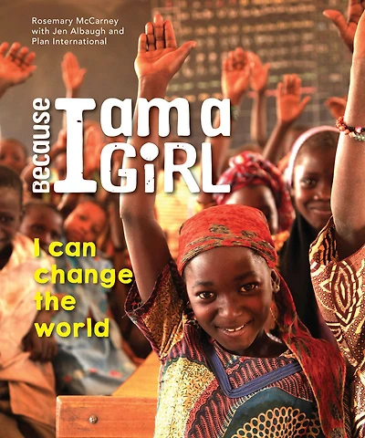 Because I Am a Girl: I Can Change the World - Édition anglaise