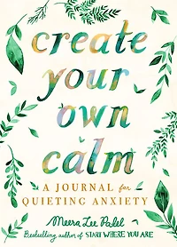 Create Your Own Calm - English Edition