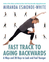 Fast Track to Aging Backwards - Édition anglaise