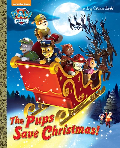 The Pups Save Christmas! (Paw Patrol) - Édition anglaise