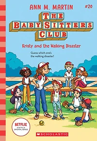 The Baby-Sitters Club #20: Kristy and the Walking Disaster - Édition anglaise