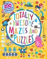 Totally Awesome Mazes and Puzzles - English Edition