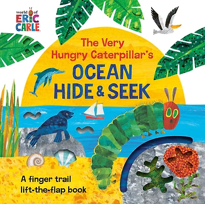 The Very Hungry Caterpillar's Ocean Hide and Seek - Édition anglaise