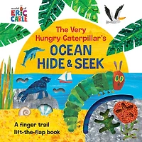 The Very Hungry Caterpillar's Ocean Hide and Seek - Édition anglaise