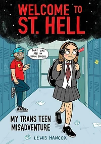 Welcome to St. Hell: My Trans Teen Misadventure - Édition anglaise